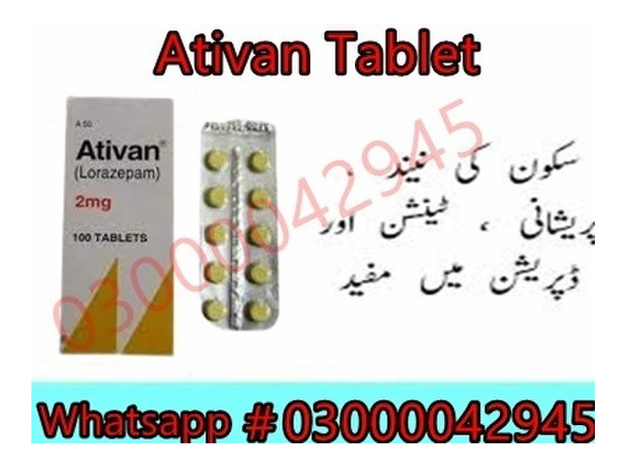 Ativan Tablet Price In Sargodha #03000042945. All Pakistan - Office / Commercial